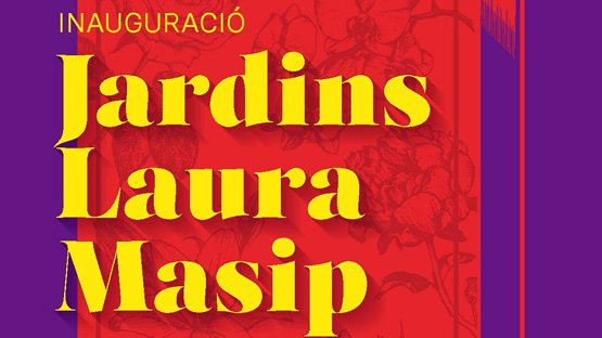 El 30 de setembre s’inauguraran els jardins de Laura Masip Bracons